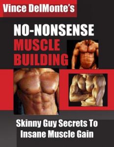 Vince Delmonte - No-Nonsense Muscle Building DVDs