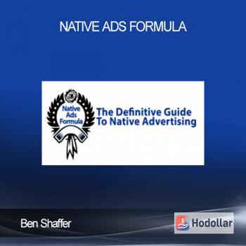 Ben Shaffer - Native Ads Formula