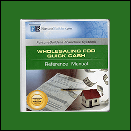 FortuneBuilders - Wholesaling for Quick Cash