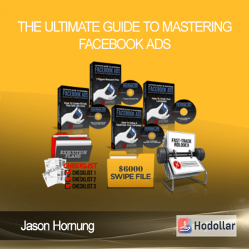 Jason Hornung – The Ultimate Guide To Mastering Facebook Ads