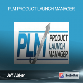 Jeff Walker - PLM - PRODUCT LAUNCH MANAGER