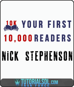 Nick Stephenson - Your First 10k Readers