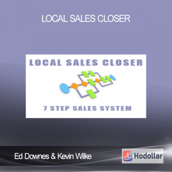 Ed Downes & Kevin Wilke - Local Sales Closer