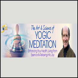 Richard Miller - The Art & Science of Yogic Meditation