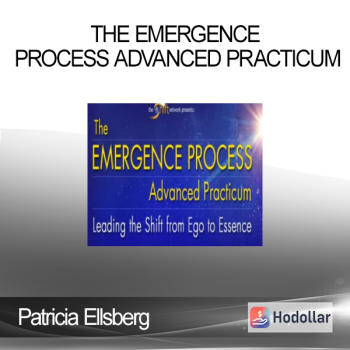 Patricia Ellsberg – The Emergence Process Advanced Practicum