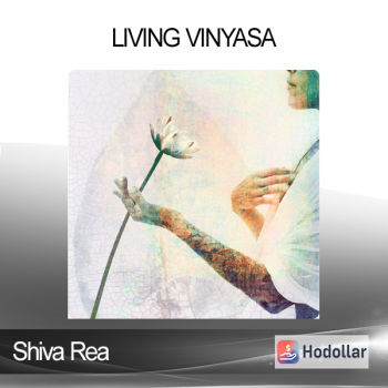 Shiva Rea - Living Vinyasa