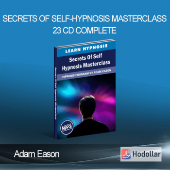 Adam Eason - Secrets of Self-Hypnosis Masterclass 23 CD Complete