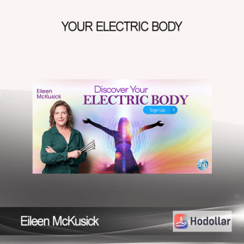 Eileen McKusick - Your Electric Body