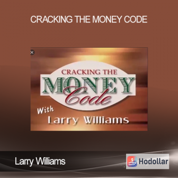 Larry Williams – Cracking the Money Code