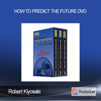 Robert Kiyosaki - How To Predict The Future DVD