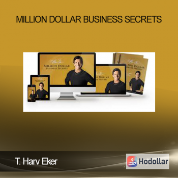 T. Harv Eker – Million Dollar Business Secrets