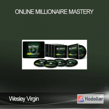 Wesley Virgin - Online Millionaire Mastery