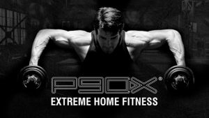P90X + Extreme Home Fitness