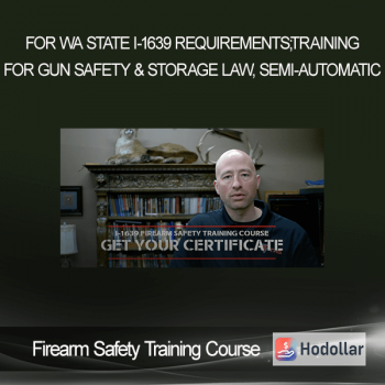 Firearm Safety Training Course for WA State I-1639 Requirements; Training for Gun Safety & Storage Law, Semi-automatic Assault Rifles w/ NWSafe & TRS