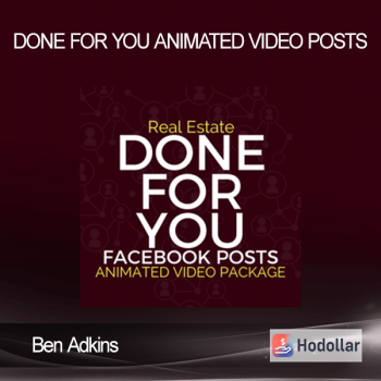 Ben Adkins - Done For You Animated Video Posts