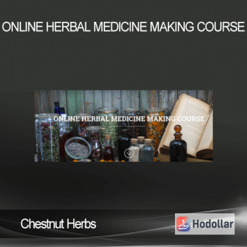 Chestnut Herbs - Online Herbal Medicine Making Course