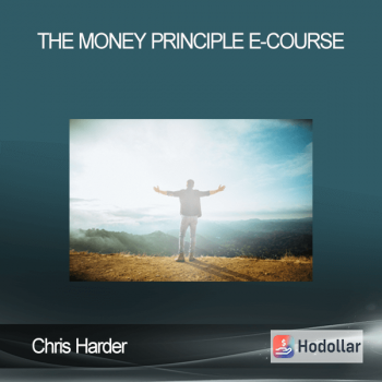 Chris Harder - The Money Principle E-Course