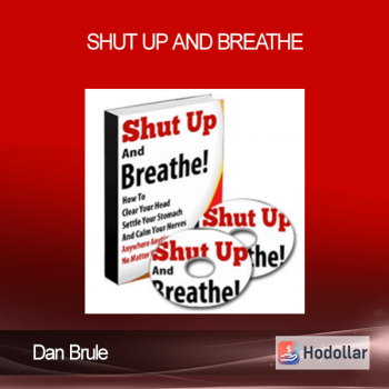 Dan Brule - Shut Up And Breathe