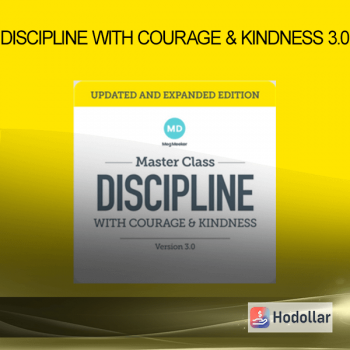 Discipline with Courage & Kindness 3.0