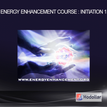 Energy Enhancement Course : Initiation 1