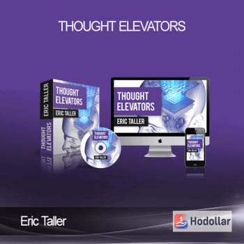 Eric Taller - Thought Elevators