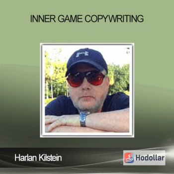 Harlan Kilstein - Inner Game Copywriting