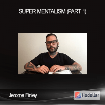Jerome Finley – Super Mentalism (Part 1)
