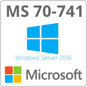 Certification Course - Microsoft 70-741: Networking with Windows Server 2016