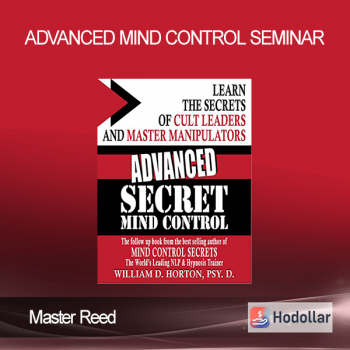 Master Reed - Advanced Mind Control Seminar