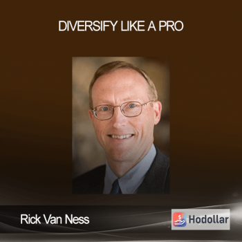 Rick Van Ness - Diversify Like A Pro