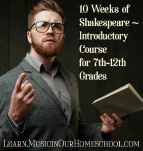 FinCon - Gena Mayo - 10 Weeks of Shakespeare ~ Introductory Course for 7th-12th Grades