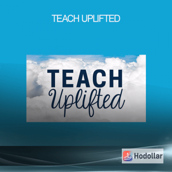 Teach Uplifted