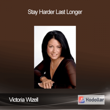 Victoria Wizell - Stay Harder Last Longer