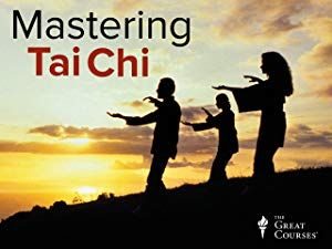 TTC: The Great Courses – Mastering Tai Chi