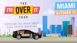 Meet Kevin - The Real Estate Investor: I'm Over It® Tour: Miami.