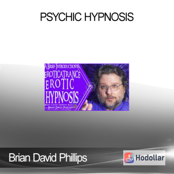 Brian David Phillips - Psychic Hypnosis
