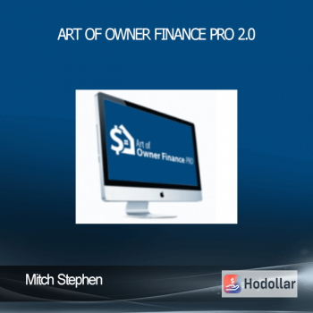 Mitch Stephen - Art of Owner Finance Pro 2.0
