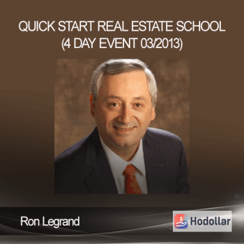 Ron Legrand - Quick Start Real Estate School (4 Day Event 03/2013)
