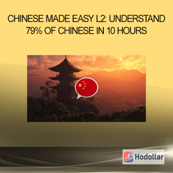 Chinese Made Easy L2: Understand 79% of Chinese in 10 hours