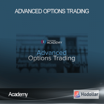 Academy - Advanced Options Trading