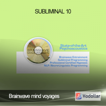 Brainwave mind voyages - Subliminal 10