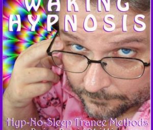 Brian David Phillips - Hyp-No-Sleep (Waking Hypnosis)