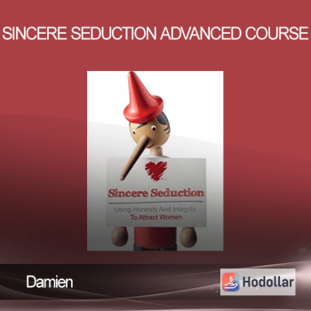 Damien - Sincere Seduction Advanced Course