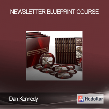 Dan Kennedy - Newsletter Blueprint Course
