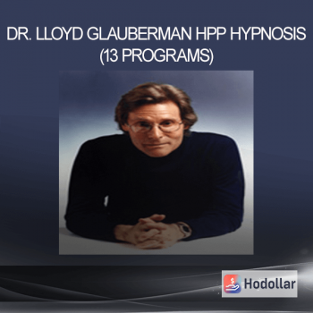 Dr. Lloyd Glauberman HPP Hypnosis (13 Programs)