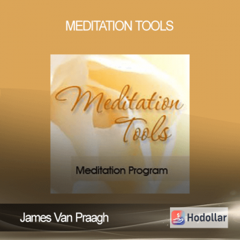 James Van Praagh - Meditation tools