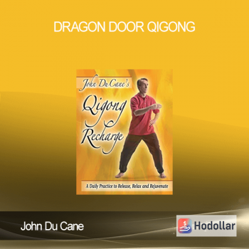 John Du Cane - Dragon Door Qigong