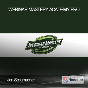 Jon Schumacher - Webinar Mastery Academy PRO