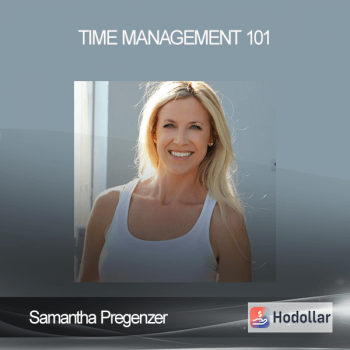 Samantha Pregenzer - Time Management 101