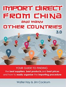 Jim Cockrum - Import Direct From China Guide (New 2016 Version)